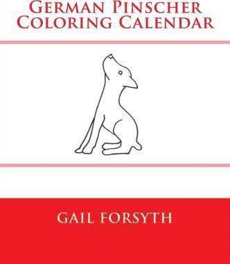 Libro German Pinscher Coloring Calendar - Gail Forsyth