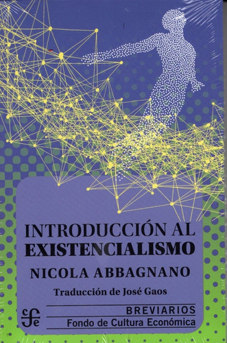 Introducción Al Existencialismo - Breviarios - F. C. E.