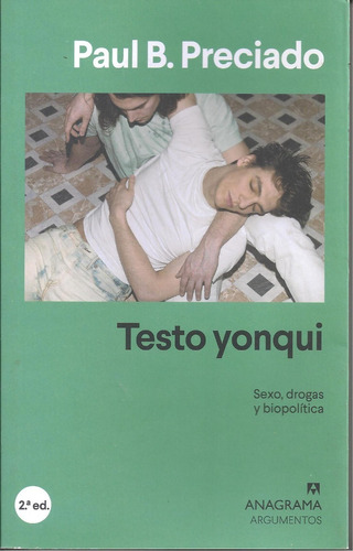 Testo Yonqui - Paul B. Preciado