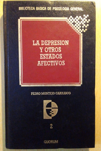 La Depresion Y Otros Estados Afectivos Psicologia A99