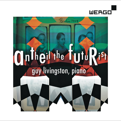 Guy Livingston Antheil El Cd Futurista