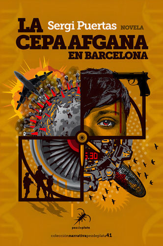 La Cepa Afgana En Barcelona, De Puertas, Sergi. Editorial Editorial Pez De Plata,s.l En Español