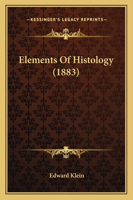 Libro Elements Of Histology (1883) - Klein, Edward