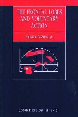 Libro The Frontal Lobes And Voluntary Action - Richard E....