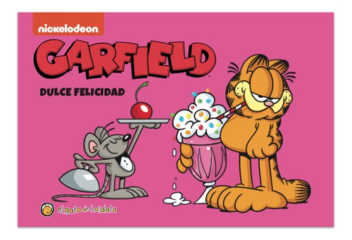 Libro Infantil Garfield Dulce Felicidad Nickelodeon