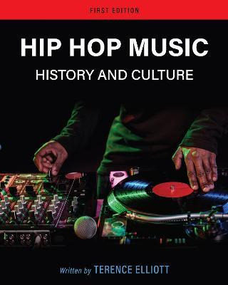 Libro Hip Hop Music : History And Culture - Terence Elliott