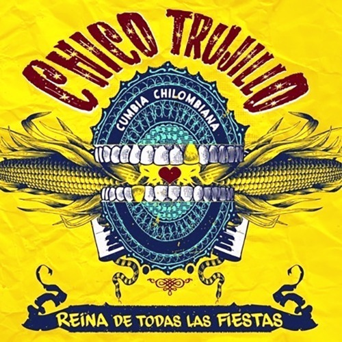 Chico Trujillo - La Reina De Todas Las Fiestas Cd