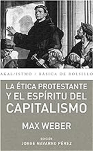 La Ética Protestante Y El Espíritu Del Capitalismo: 275 (bás