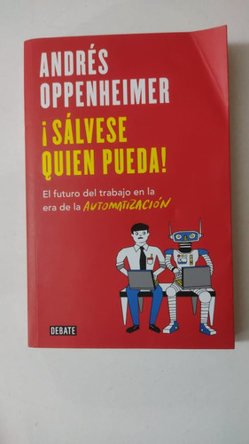 ¡salvese Quien Pueda!-andres Oppenheimer-ed.debate-(87)