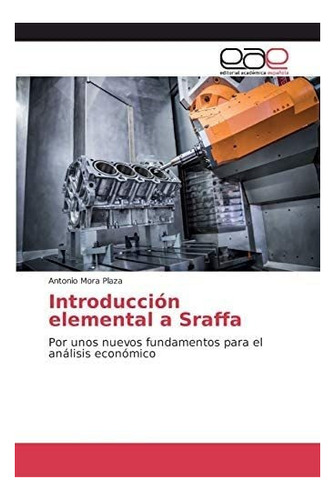 Libro: Introducción Elemental A Sraffa: Por Unos Nuevos Par