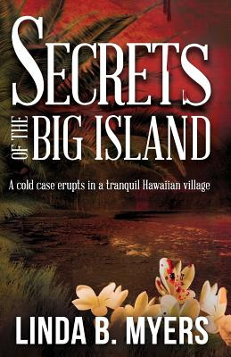 Libro Secrets Of The Big Island - Myers, Linda B.
