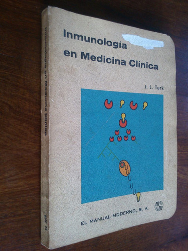 Inmunología En Medicina Clínica - J. L. Turk