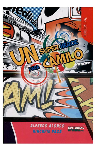Libro Un Superhéroe Para Camilo + Cuadernillo De Actividade