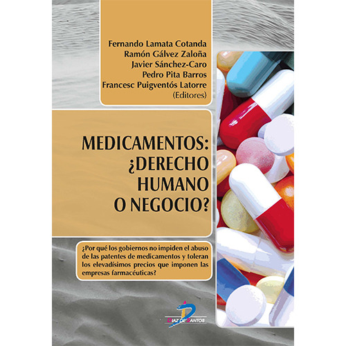 Medicamentos: ¿derecho Humano O Negocio?