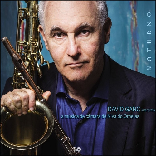 David Ganc - Música de cámara nocturna de Nivaldo Ornelas Cd