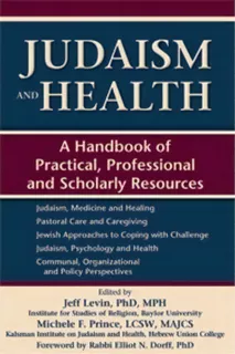 Judaism And Health, De Elliot N. Dorff. Editorial Jewish Lights Publishing, Tapa Dura En Inglés