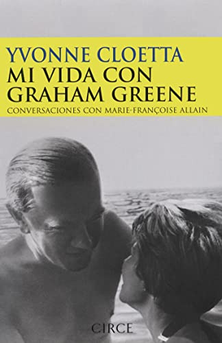 Libro Mi Vida Con Graham Greene De  Yvonne Cloetta Grupo Oce