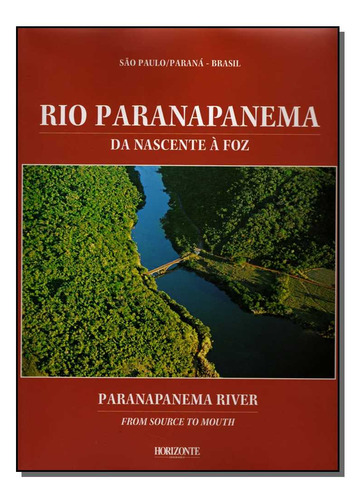 Rio Parapanema Da Nascente A Foz