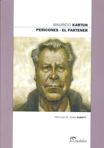 Pericones - El Partener - Mauricio Kartun