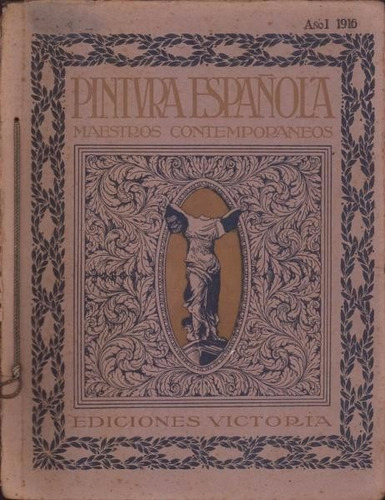 Pintura Española Maestros Contemporaneos Año I 1916  Revista