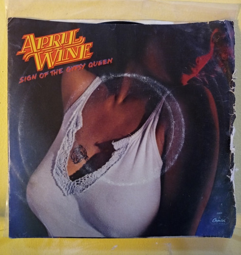 April Wine Sign Of The Gypsy Queen Crash And Burn 45 Rpm