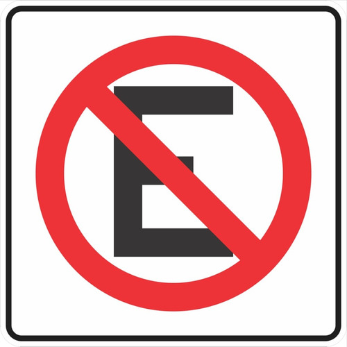 Señal Vial Prohibido Estacionar 25x25 Cm Lamina Galv Cal 16