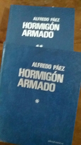 Hormigón Armado Alfredo Páez 2 Tomos 