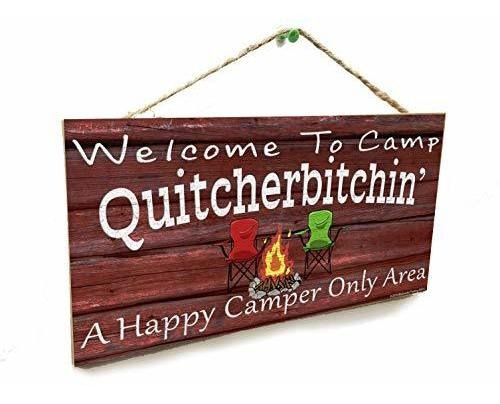 Señales - Blackwater Trading Red Welcome To Camp Quitcherbit