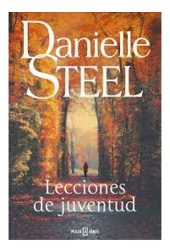 Libro Fisico Lecciones De Juventud.  Steel, Danielle