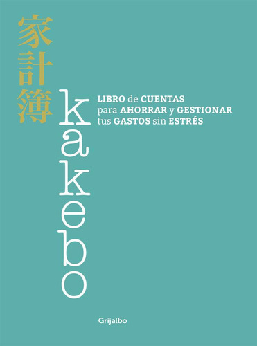 Libro: Kakebo. Chiari,cinzia. Grijalbo