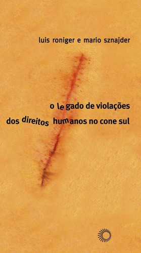 Legado de violações dos diretos humanos, de Roniger, Luis. Estudos Editorial Editora Perspectiva Ltda., capa mole em português, 2004