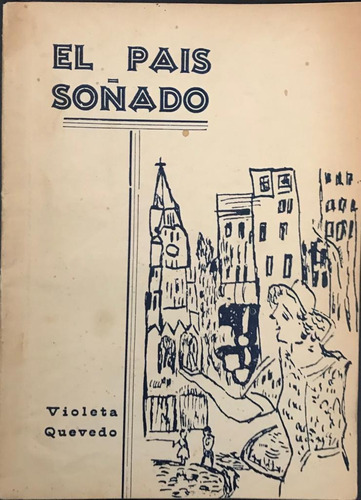 Violeta Quevedo El País Soñado 1941