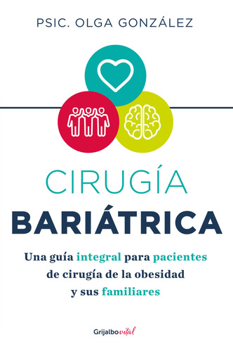 Libro: Cirugía Bariátrica. Una Guía Integral Para Pacientes