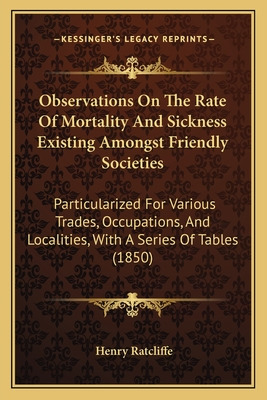 Libro Observations On The Rate Of Mortality And Sickness ...
