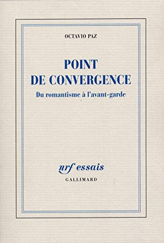 Point De Convergence: Du Romantisme À L'avant-garde