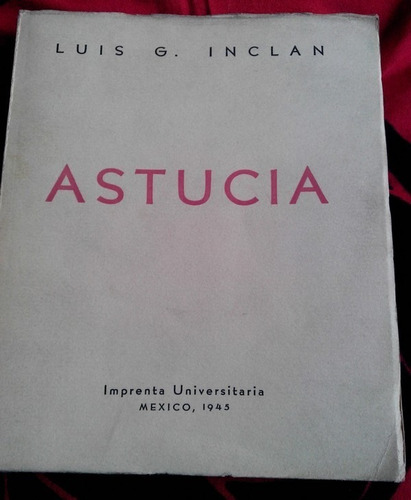 Astucia Luis G. Inclán 