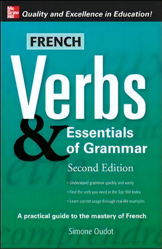 French Verbs & Essentials Of Grammar, 2e, De Simone Oudot. Editorial Mcgraw Hill Education Europe, Tapa Blanda En Inglés