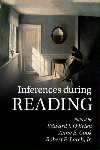 Inferences During Reading, De Edward J. O'brien. Editorial Cambridge University Press, Tapa Blanda En Inglés