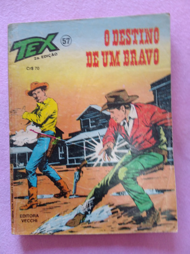 Tex 57 O Destino De Um Bravo 2º Edição Ed. Vecchi (Usado)