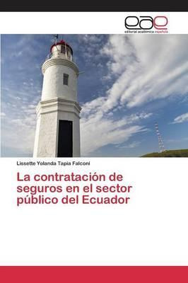 Libro La Contratacion De Seguros En El Sector Publico Del...