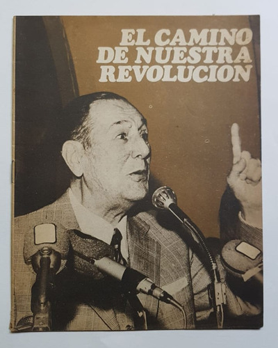 El Camino De Nuestra Revolucion (1973)