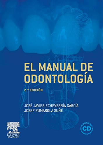 Libro El Manual De Odontologia  De José Javier Echeverría Ga