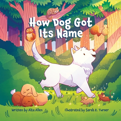 Libro How Dog Got Its Name - Allen, Alta