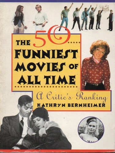 Bernheimer - The 50 Funniest Movies Of All Time - En In&-.