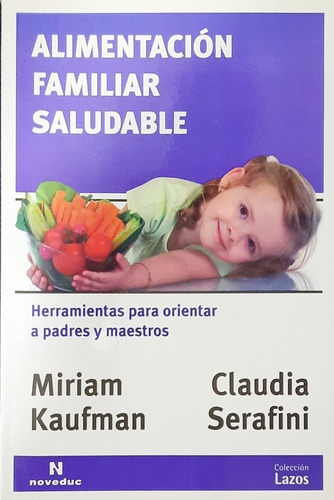 Kaufman Alimentación Familiar Saludable Nuevo Envíos