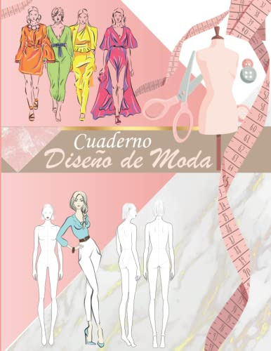 Libro : Cuaderno Diseño De Moda Cuaderno De Bocetos Para. 