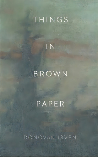 Things In Brown Paper, De Streisguth, Steven. Editorial Createspace, Tapa Blanda En Inglés