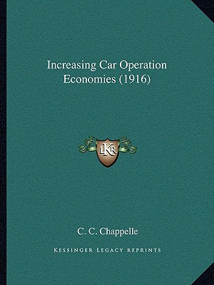 Libro Increasing Car Operation Economies (1916) - Chappel...