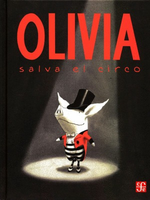 Libro Olivia Salva El Circo Nvo