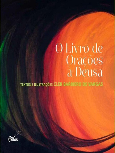 O Livro De Orações À Deusa, De Vargas, Cler Barbiero De. Editora Jandaira Editora, Capa Mole Em Português